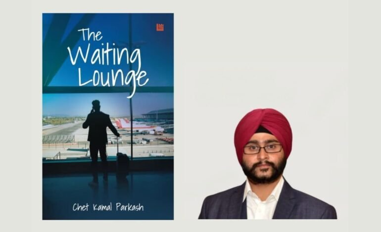Overview of the book titled The Waiting Lounge by author Chet Kamal Parkash