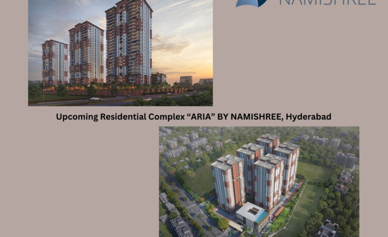 Upcoming Residential Project “ARIA” BY NAMISHREE, Hyderabad