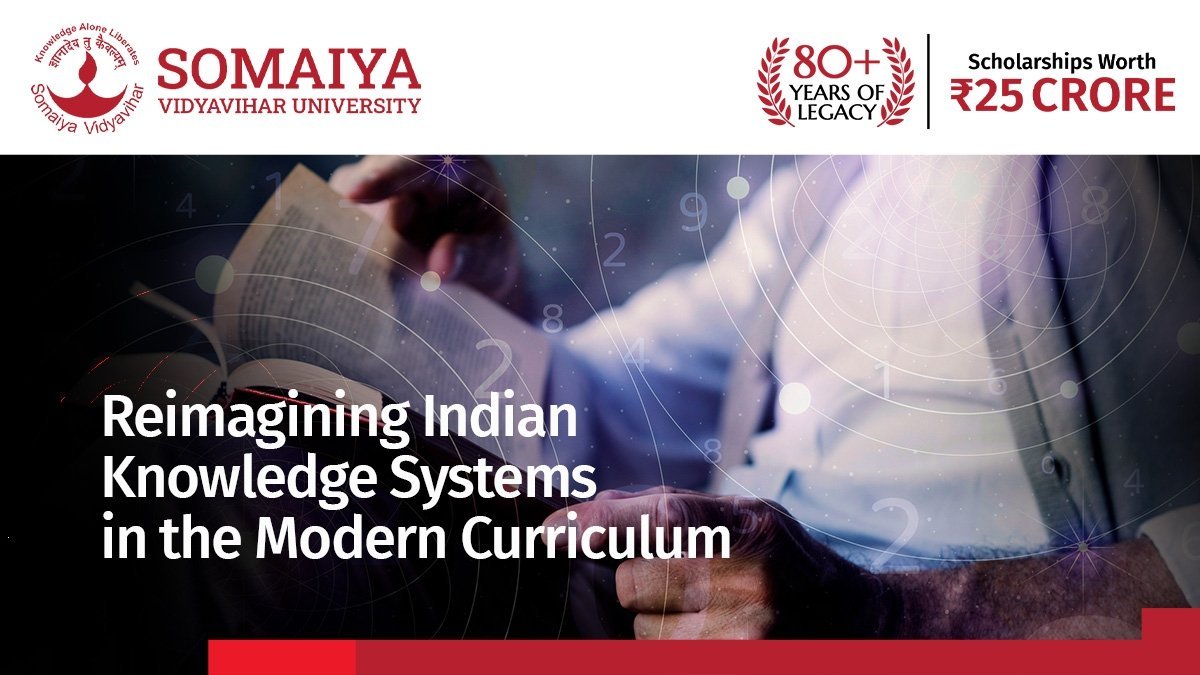 Reimagining Indian Knowledge Systems in the Modern Curriculum